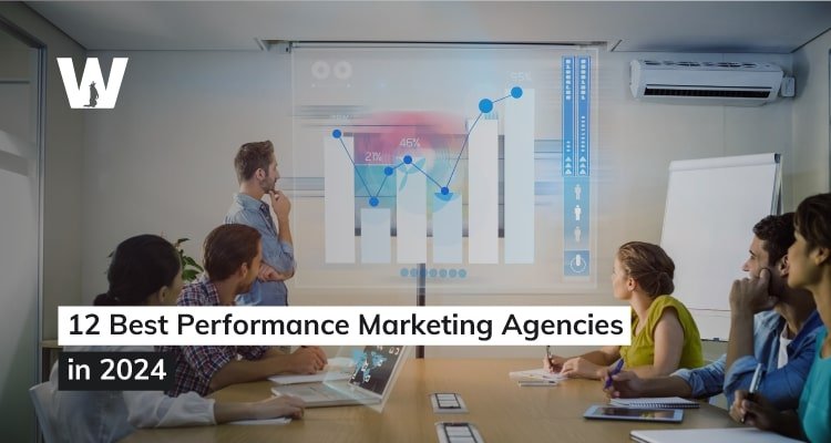 12 Best Performance Marketing Agencies in 2025