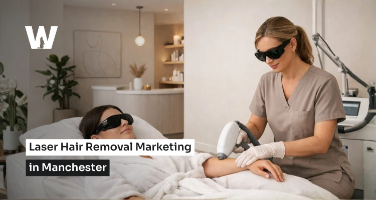 Laser Hair Removal Marketing in Manchester