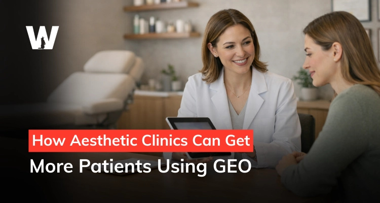 How Aesthetic Clinics Can Get More Patients Using GEO
