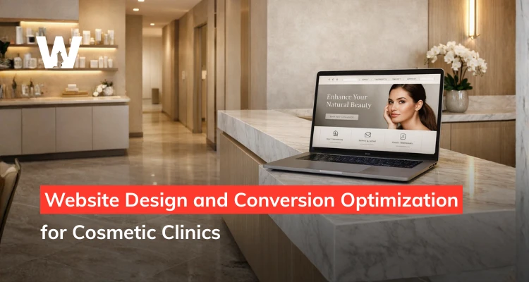 Website Design and Conversion Optimization for Cosmetic Clinics